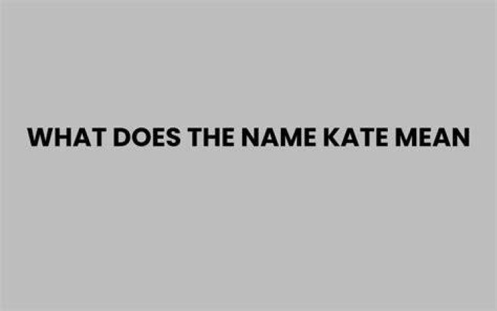 What does the name Kate mean?