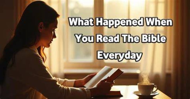 What happens if you read the Bible everyday?